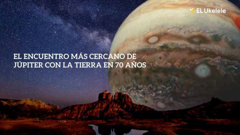 El encuentro más cercano de Júpiter con la Tierra en 70 años , el más cercano en tu vida, no te lo pierdas el 26 de septiembre