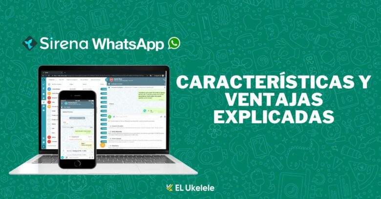Sirena WhatsApp: características y ventajas explicadas