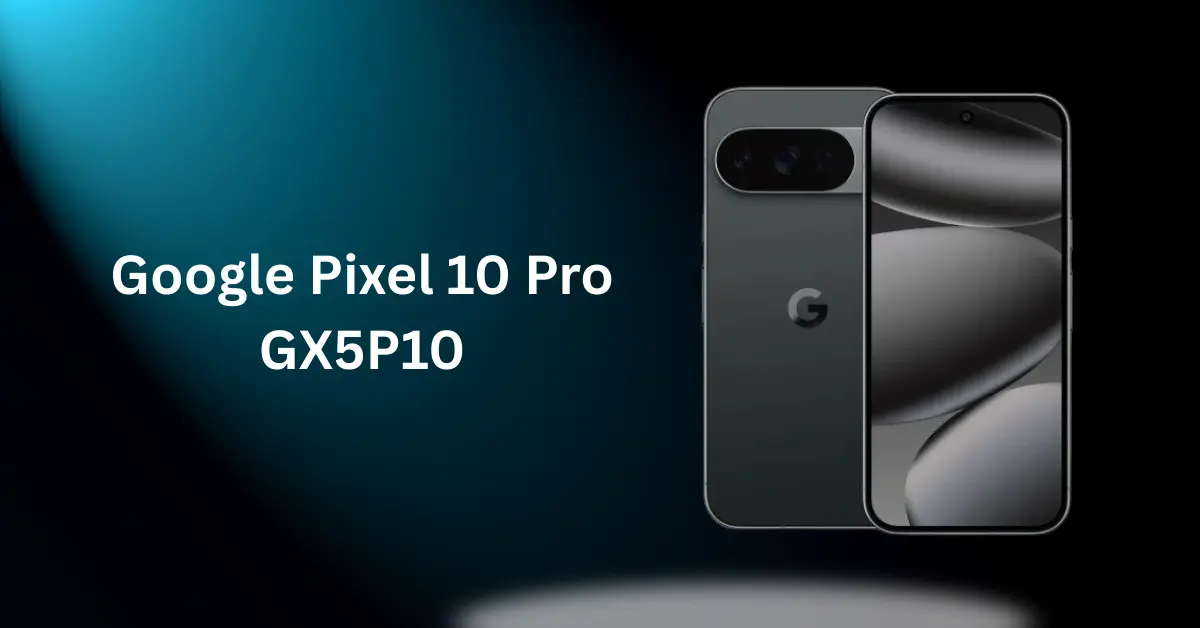 Google Pixel 10 Pro GX5P10