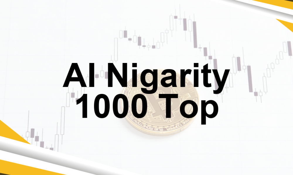 AI Nigarity 1000 Top