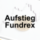 Aufstieg Fundrex