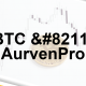 BTC – AurvenPro