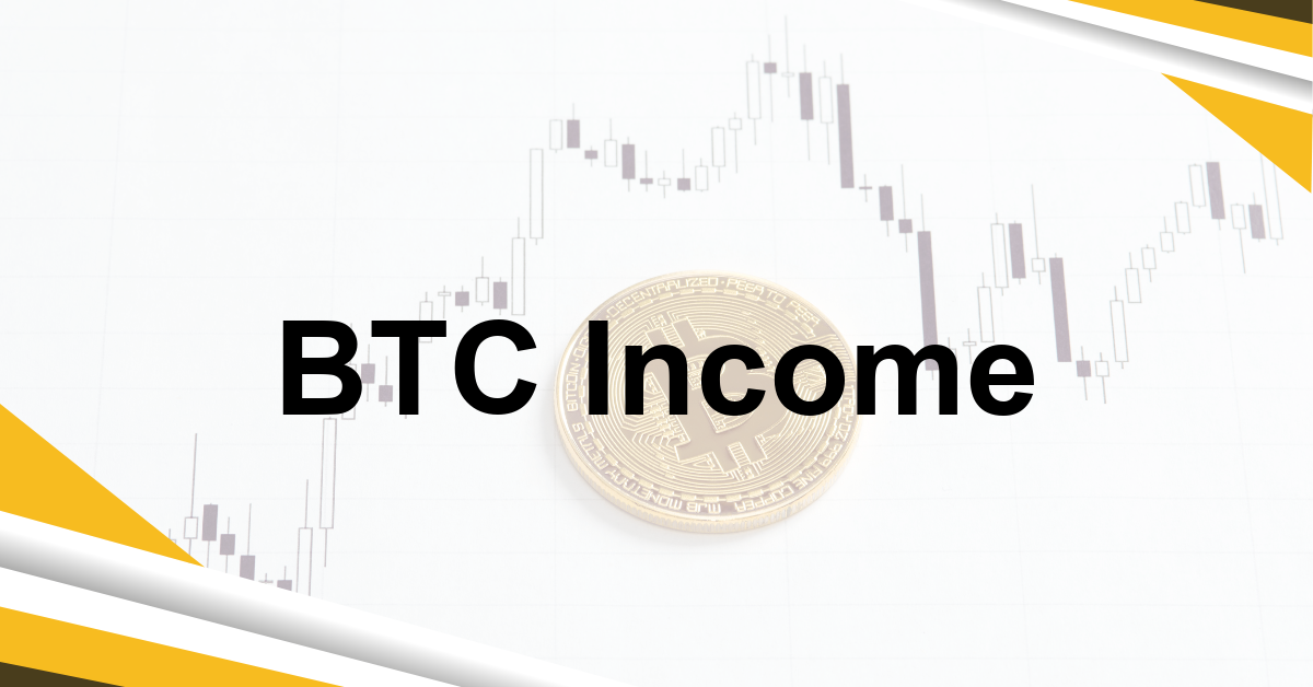 BTC Income