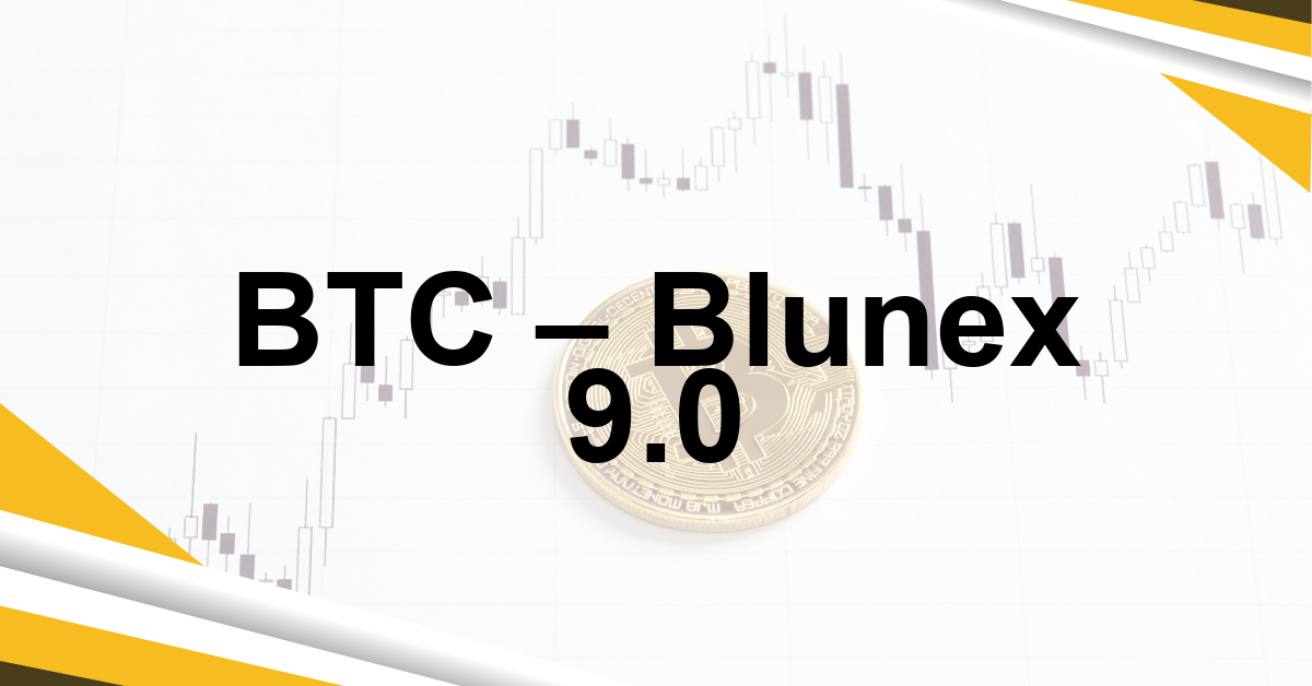 BTC – Blunex 9.0