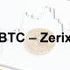 BTC – Zerix