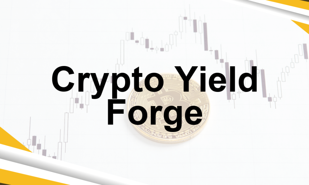 Crypto Yield Forge