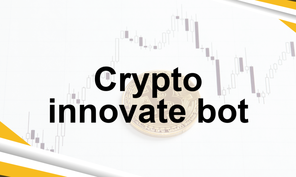 Crypto innovate bot