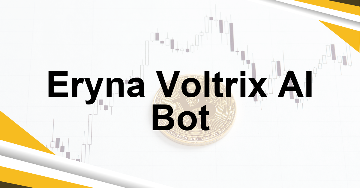 Eryna Voltrix AI Bot