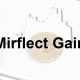 Mirflect Gain