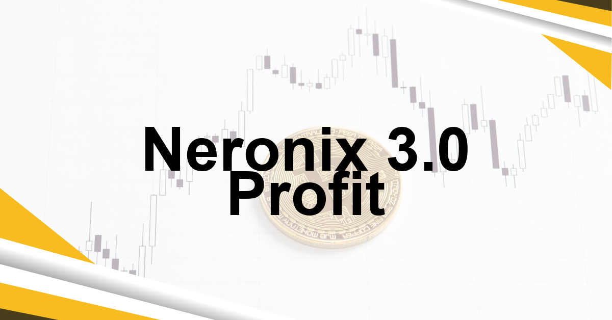 Neronix 3.0 Profit