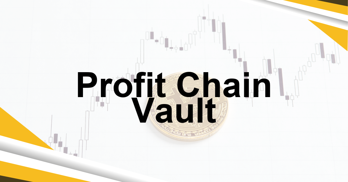 Profit Chain Vault