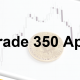 Trade 350 App
