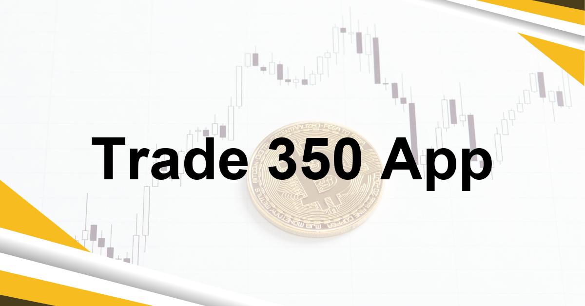 Trade 350 App