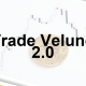 Trade Veluno 2.0