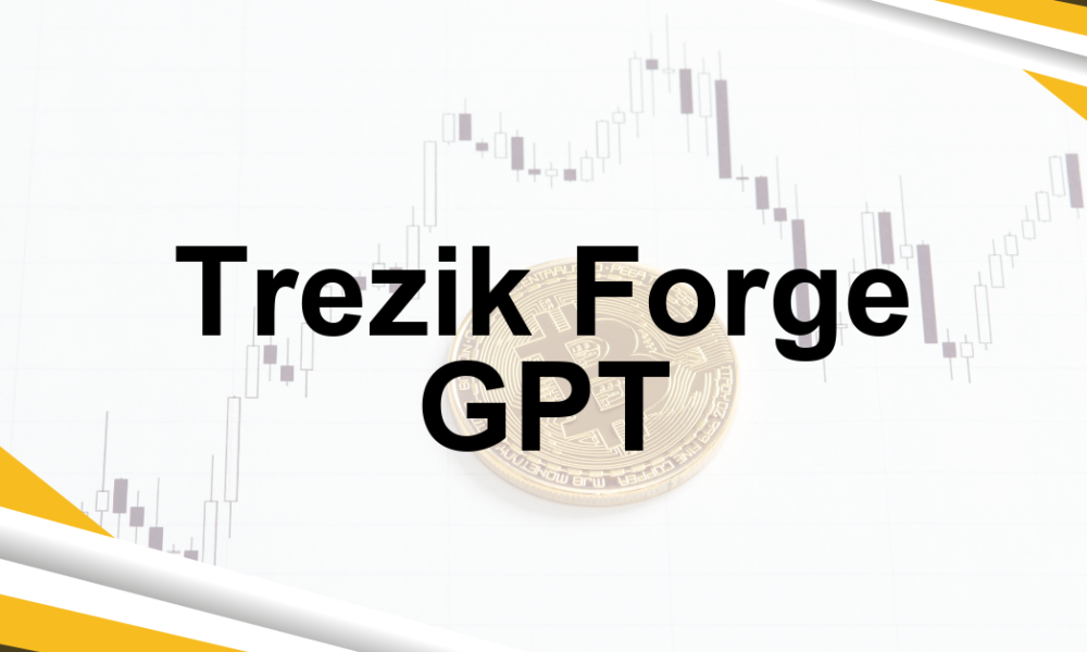 Trezik Forge GPT