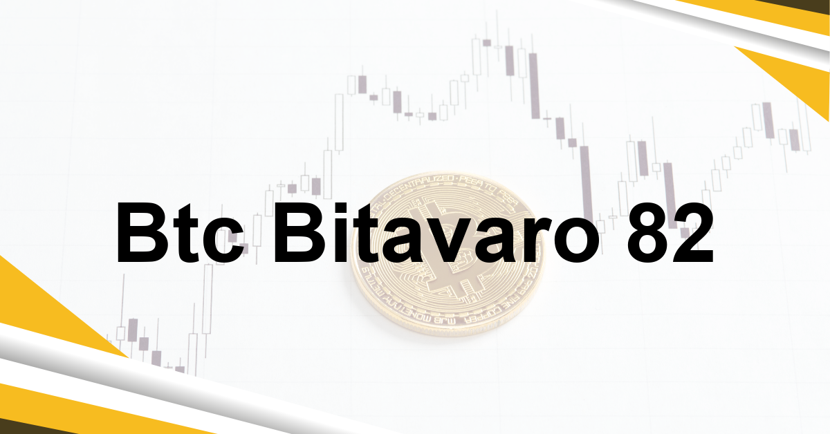 Btc Bitavaro 82