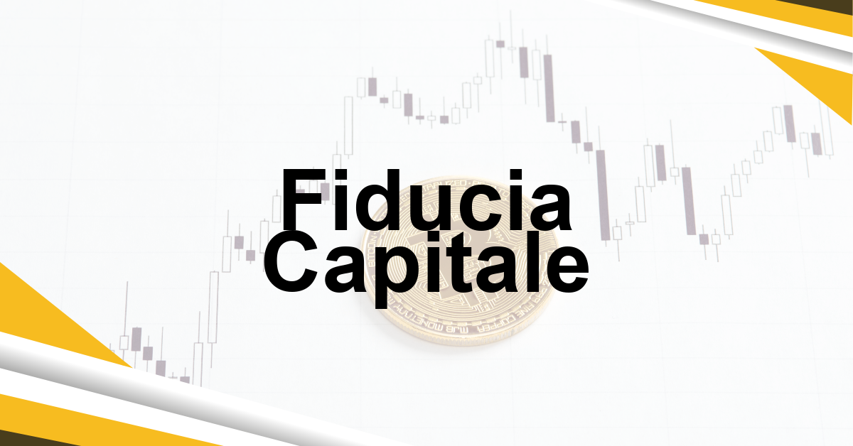 Fiducia Capitale