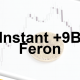 Instant +9B Feron