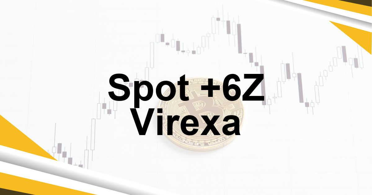 Spot +6Z Virexa